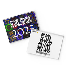 Load image into Gallery viewer, Be Cool, Stay Cool Wall Calendar (2025)